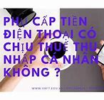 Phụ Cấp Điện Thoại Tối Đa