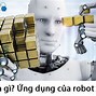 Sự Phát Triển Của Công Nghệ Robot Hiện Nay